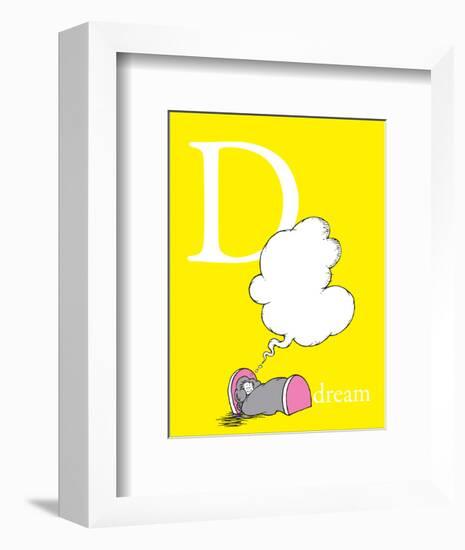 D is for Dream (yellow)-Theodor (Dr. Seuss) Geisel-Framed Art Print