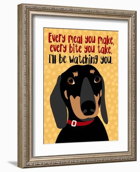 Dachshund Every Meal You Make-Ginger Oliphant-Framed Art Print