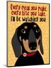 Dachshund Every Meal You Make-Ginger Oliphant-Mounted Art Print