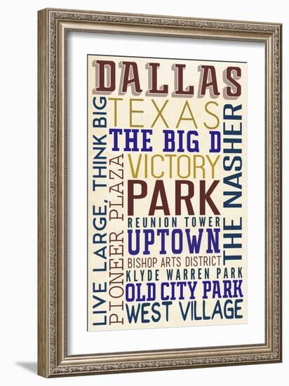 Dallas, Texas - Typography-Lantern Press-Framed Art Print