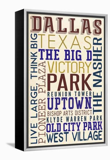 Dallas, Texas - Typography-Lantern Press-Framed Stretched Canvas