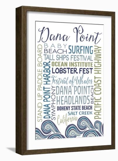 Dana Point, California - Typography-Lantern Press-Framed Art Print