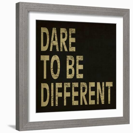 Dare to Be Different-N. Harbick-Framed Premium Giclee Print