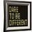 Dare to Be Different-N. Harbick-Framed Premium Giclee Print