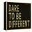 Dare to Be Different-N. Harbick-Framed Stretched Canvas