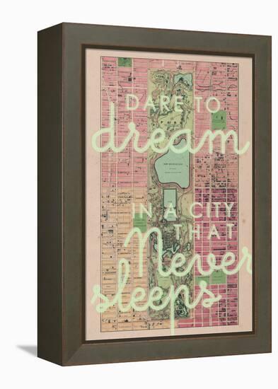 Dare to Dream in a City the Never Sleeps - 1867, New York City, Central Park Composite Map-null-Framed Premier Image Canvas