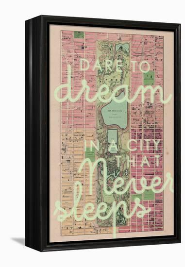 Dare to Dream in a City the Never Sleeps - 1867, New York City, Central Park Composite Map-null-Framed Premier Image Canvas