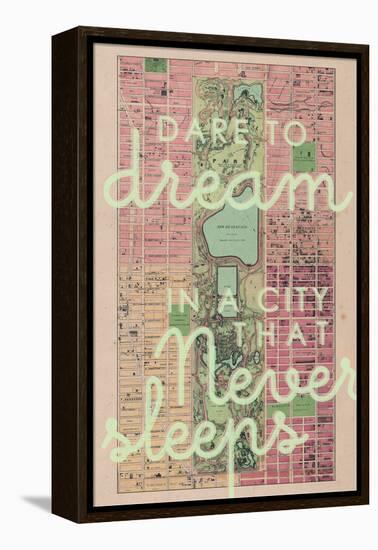 Dare to Dream in a City the Never Sleeps - 1867, New York City, Central Park Composite Map-null-Framed Premier Image Canvas