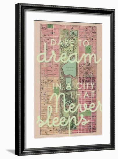 Dare to Dream in a City the Never Sleeps - 1867, New York City, Central Park Composite Map-null-Framed Giclee Print