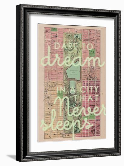 Dare to Dream in a City the Never Sleeps - 1867, New York City, Central Park Composite Map-null-Framed Premium Giclee Print