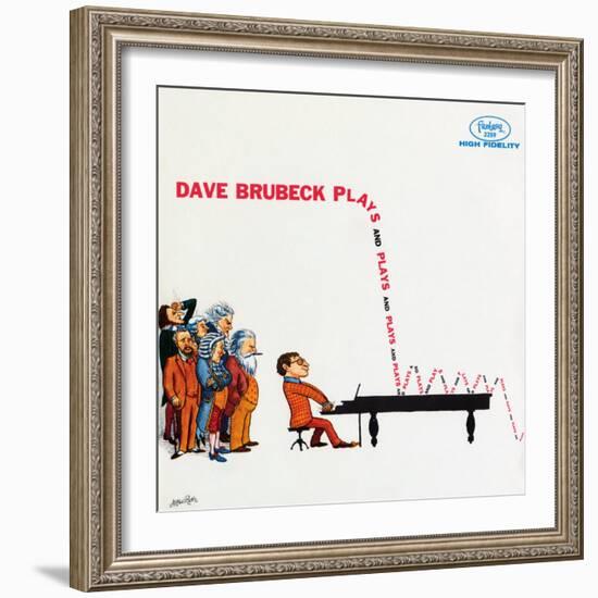 Dave Brubeck - Plays and Plays and Plays--Framed Art Print