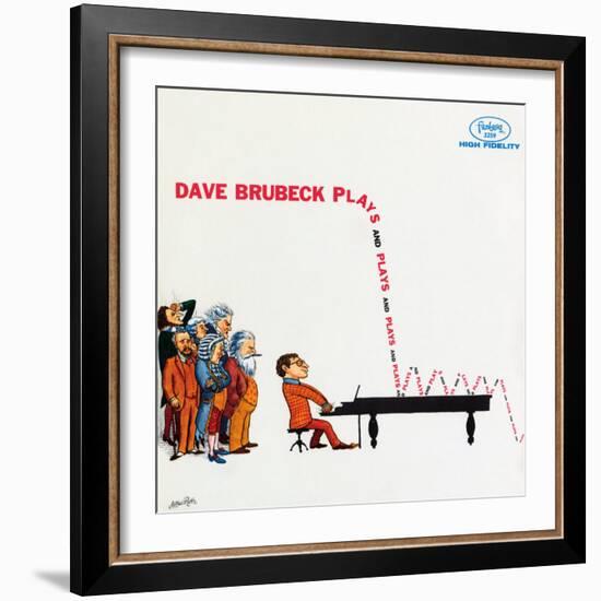 Dave Brubeck - Plays and Plays and Plays-null-Framed Art Print