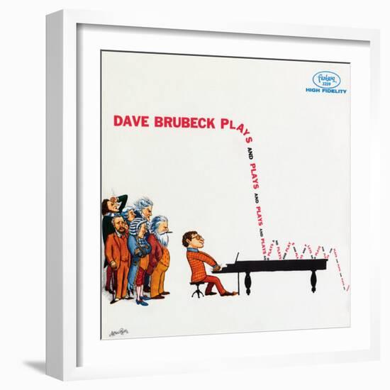 Dave Brubeck - Plays and Plays and Plays--Framed Art Print