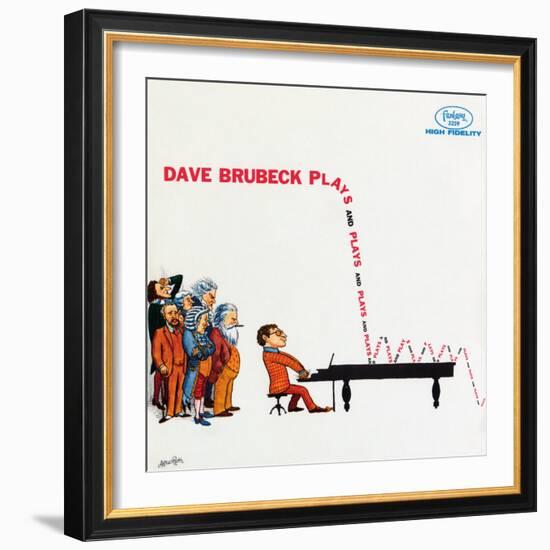 Dave Brubeck - Plays and Plays and Plays--Framed Art Print