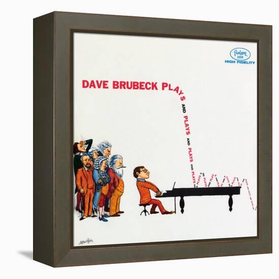 Dave Brubeck - Plays and Plays and Plays-null-Framed Stretched Canvas