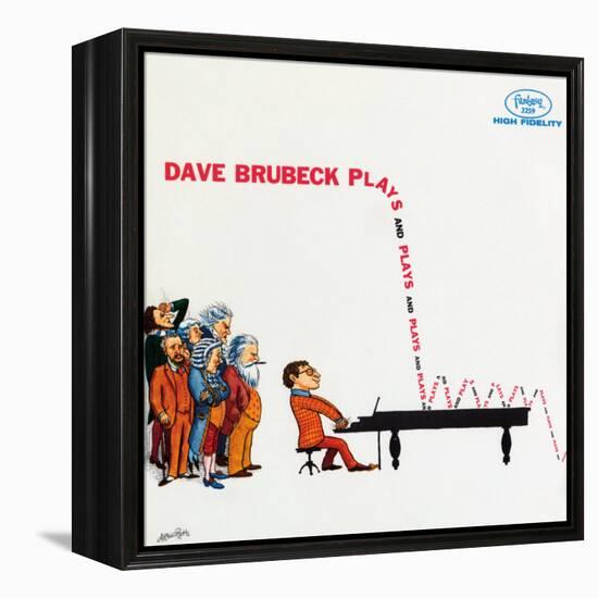 Dave Brubeck - Plays and Plays and Plays-null-Framed Stretched Canvas