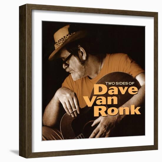 Dave Van Ronk - Two Sides of Dave Van Ronk-null-Framed Art Print