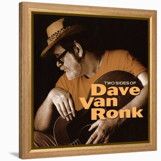 Dave Van Ronk - Two Sides of Dave Van Ronk-null-Framed Stretched Canvas