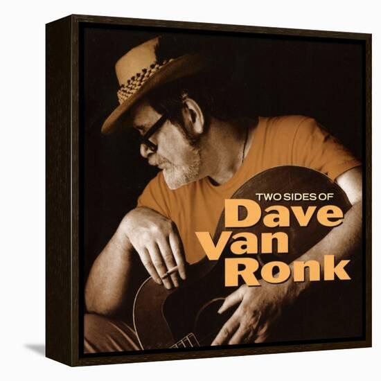 Dave Van Ronk - Two Sides of Dave Van Ronk-null-Framed Stretched Canvas