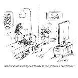"Tell my one-thirty things got way gnarly." - New Yorker Cartoon-David Sipress-Premium Giclee Print