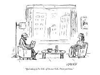 "Can I bring you something else to complain about?" - New Yorker Cartoon-David Sipress-Premium Giclee Print