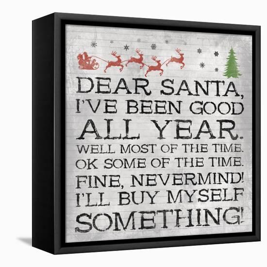 Dear Santa Nevermind Note-Jace Grey-Framed Stretched Canvas