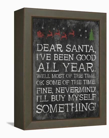 Dear Santa Nevermind-Jace Grey-Framed Stretched Canvas