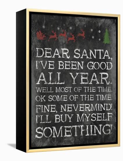 Dear Santa Nevermind-Jace Grey-Framed Stretched Canvas