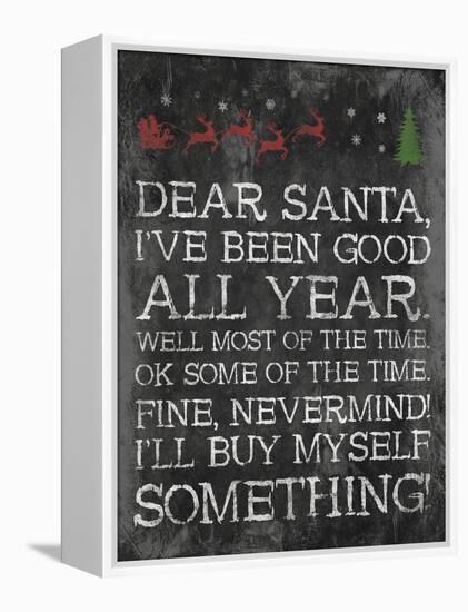 Dear Santa Nevermind-Jace Grey-Framed Stretched Canvas