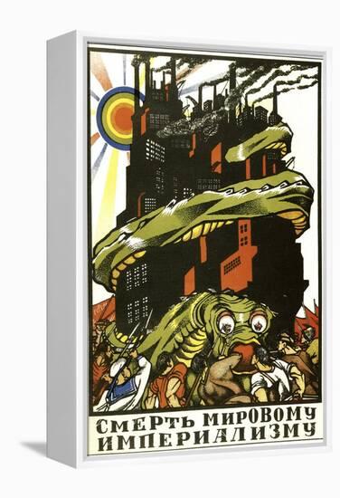 Death to World Imperialism, Poster, 1919-Dmitriy Stakhievich Moor-Framed Premier Image Canvas