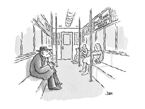 decrepit old man sitting on subway; sign across from him: decrepit old man sitting on subway; sign across from him:
