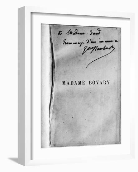 Dédicace de Gustave Flaubert sur un exemplaire de Madame Bovary à George Sand-null-Framed Giclee Print