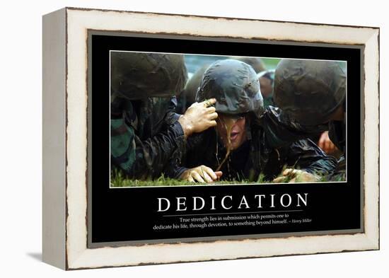 Dedication: Inspirational Quote and Motivational Poster-null-Framed Premier Image Canvas