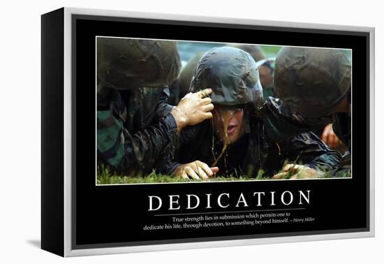 Dedication: Inspirational Quote and Motivational Poster-null-Framed Premier Image Canvas