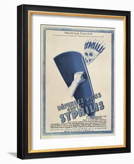 Defend Yourself Against Syphilis', Poster from the Ministere du Travail et de l'Hygiene, c.1930-null-Framed Giclee Print