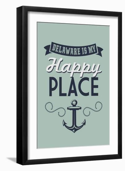 Delaware is My Happy Place-Lantern Press-Framed Art Print