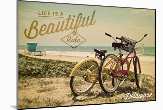 Delaware - Life is a Beautiful Ride - Beach Cruisers-Lantern Press-Mounted Art Print