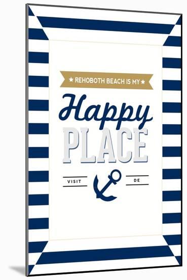 Delaware - Rehoboth Beach is My Happy Place - Stripes-Lantern Press-Mounted Art Print