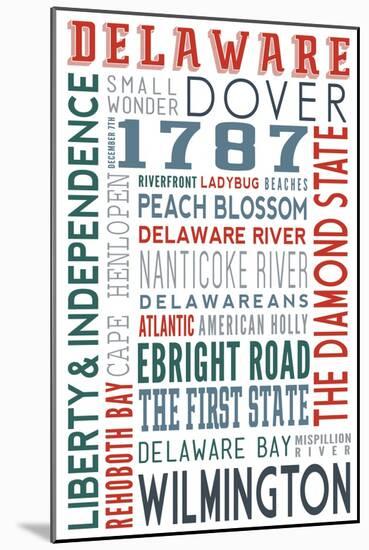 Delaware - Typography-Lantern Press-Mounted Art Print