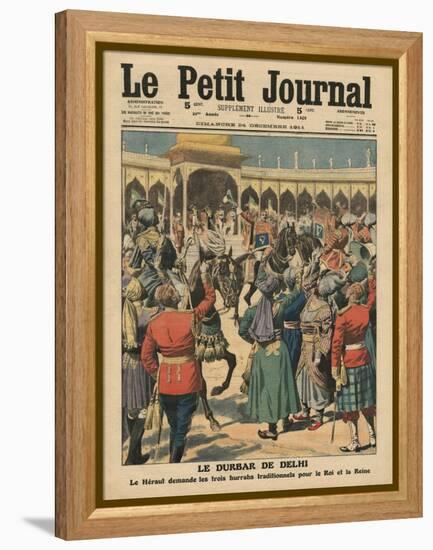 Delhi Durbar, Illustration from 'Le Petit Journal', Supplement Illustre, 24th December 1911-French School-Framed Premier Image Canvas