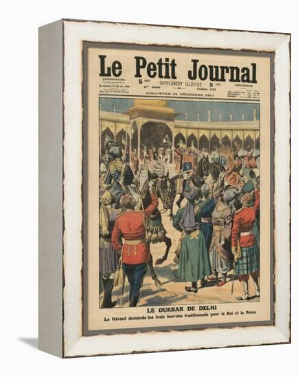 Delhi Durbar, Illustration from 'Le Petit Journal', Supplement Illustre, 24th December 1911-French School-Framed Premier Image Canvas