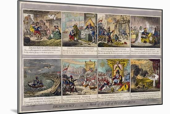 Democracy, or a Sketch of the Life of Buonaparte, Published by Hannah Humphrey in 1800-James Gillray-Mounted Giclee Print