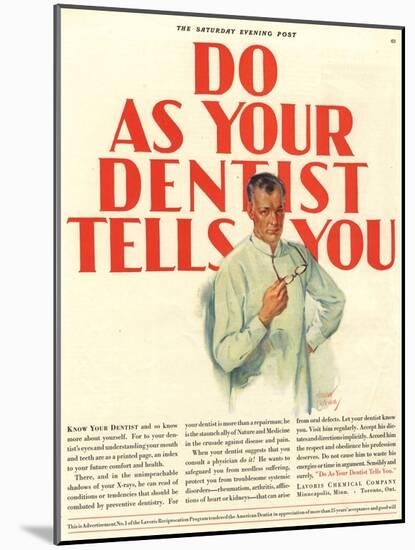 Dentists Lavoris Do As Your Dentist Tells You, USA, 1920-null-Mounted Giclee Print