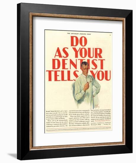 Dentists Lavoris Do As Your Dentist Tells You, USA, 1920--Framed Giclee Print