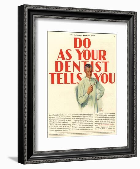 Dentists Lavoris Do As Your Dentist Tells You, USA, 1920--Framed Giclee Print