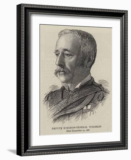 Deputy Surgeon-General Wolseley-null-Framed Giclee Print