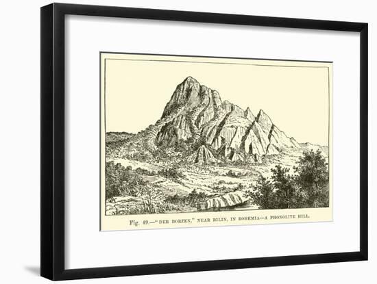 "Der Borzen," Near Bilin, in Bohemia, a Phonolite Hill-null-Framed Giclee Print