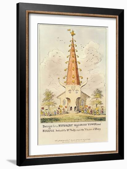 Design for a Ritualist High Church Tower and Steeple, Dedicated to Dr. Pusey and the Vicar of Bray,-George Cruikshank-Framed Giclee Print