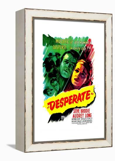 Desperate, US poster, Steve Brodie, Audrey Long, 1947-null-Framed Stretched Canvas