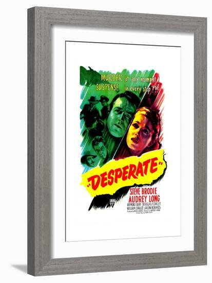 Desperate, US poster, Steve Brodie, Audrey Long, 1947-null-Framed Premium Giclee Print